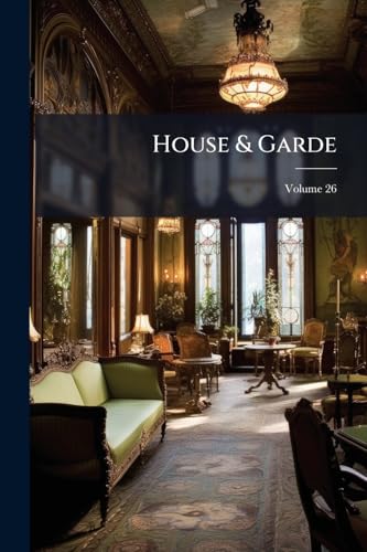 House & Garde; Volume 26