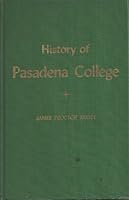 History of Pasadena College B0007F2OK2 Book Cover