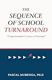 The Sequence of School Turnaround: 