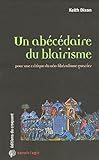 Un abécédaire du blairisme pour une critique du néo-libéralisme...