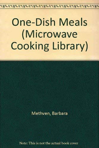 One Dish Meals (Microwave Cooking Library)      Hardcover – November 1, 1991