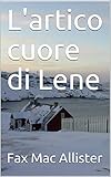 mac allister 2500 elh ersatzteile  L\'artico cuore di Lene (Italian Edition)