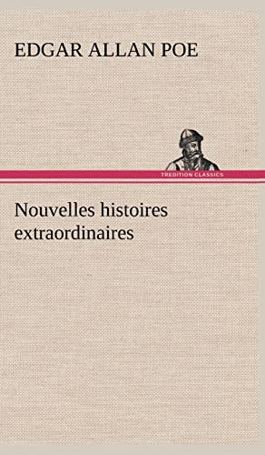Nouvelles histoires extraordinaires (French Edition)