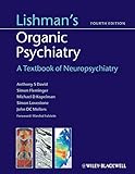 Lishman's Organic Psychiatry: A Textbook of Neuropsychiatry