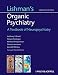 Lishman's Organic Psychiatry: A Textbook of Neuropsychiatry