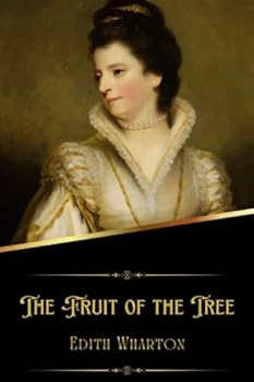 Paperback The Fruit of the Tree (Illustrated) Book