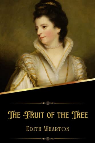 The Fruit of the Tree (Illustrated) B0F79KYMV7 Book Cover