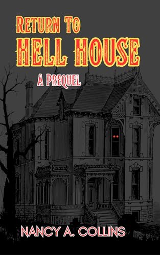 Return To Hell House: A Prequel