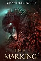 The Marking: A Burning Grasses novella (The Edge of Chaos) 1919404635 Book Cover