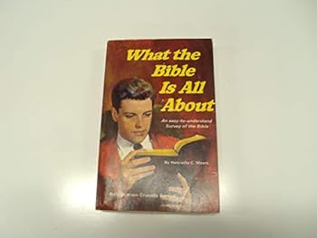 Paperback What the Bible Is All About Bible Handbook NIV An Easy-to-understand Survey of the Bible By Dr. Henrietta C. Mears Paperback 1966 Book