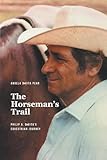 The Horseman's Trail: Philip A. DeVita's Equestrian Journey