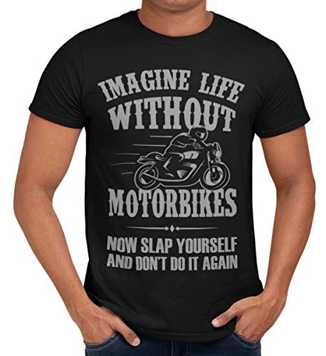 Getting Shirty Imagine Life Without Motorbikes (Bike, Biker) Men's/Unisex T-Shirt (L, Black)