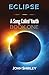 Eclipse: A Song Called Youth Book One