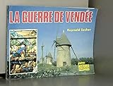 LA GUERRE DE VENDEE