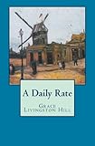 A Daily Rate (Grace Livingston Hill Book Book 4)