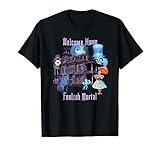 Welcome Home Foolish Mortal T-Shirt