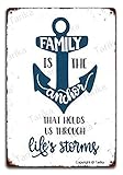 Family is The Anchor That Holds Us Through Life's Storms Metal Retro Look 20X30 cm Decoration Poster...