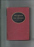 The Church and the Children B0031Z2ARW Book Cover