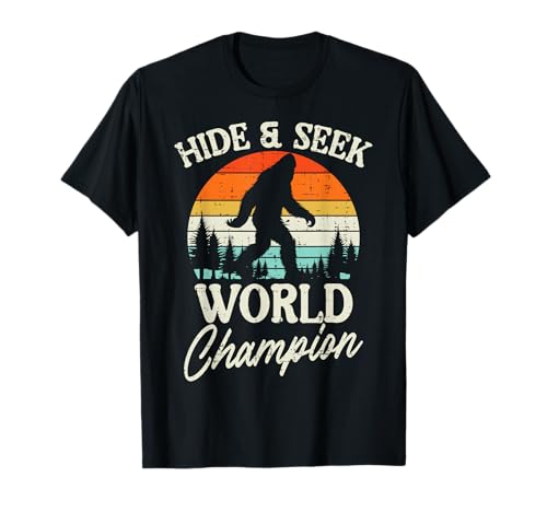 Sasquatch Hide Seek World Champion Bigfoot Women Men Kids T-Shirt