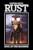 Rust Vol. 4: Soul in the Machine (4)