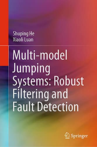 Buy Multi-model Jumping Systems: Robust Filtering and Fault Detection — BookShops.in