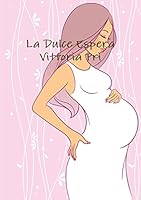LA DULCE ESPERA 1326205501 Book Cover