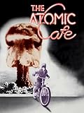 The Atomic Cafe
