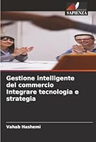Gestione intelligente del commercio Integrare tecnologia e strategia 6208496314 Book Cover