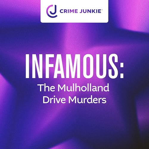 INFAMOUS: The Mulholland Drive Murders Podcast Por arte de portada