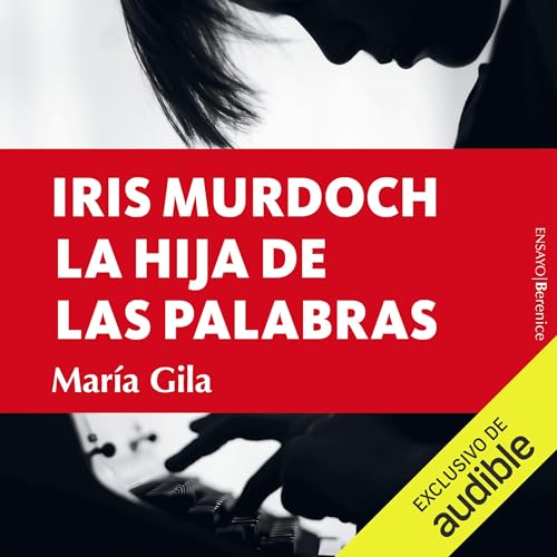 Iris Murdoch, la hija de las palabras cover art
