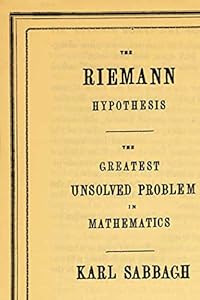 Riemann Hypothesis: The Greatest Unsolved Problem in Mathematics