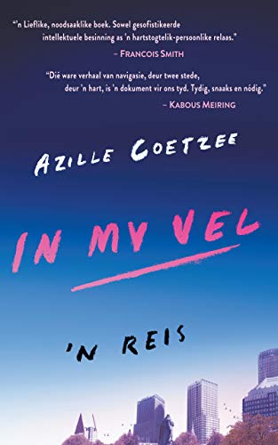 In my vel: 'n Reis (Afrikaans Edition)