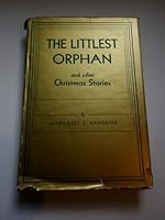 The Littlest Orphan and Other Christmas Stories B00087E0Q0 Book Cover