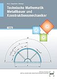 technische mathematik metall übungen  Technische Mathematik Metallbauer und Konstruktionsmechaniker