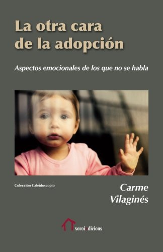 La otra cara de la adopción: Aspectos emocionales de los que no se habla