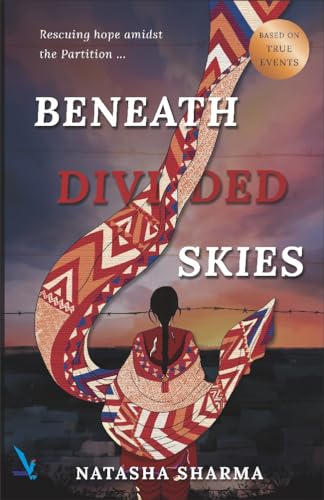 Beneath Divided Skies (English Edition) - Sharma, Natasha 