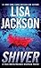 Shiver (A Rick Bentz/Reuben Montoya Novel Book 3)