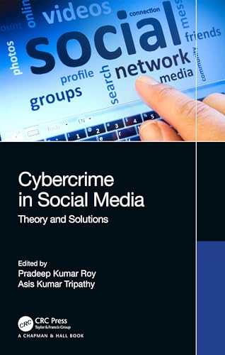 Cybercrime in Social Media: Theory and Solutions