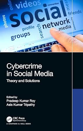 Cybercrime in Social Media: Theory and Solutions-Wow! eBook