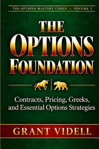 The Options Foundation: Contracts, Pricing, Greeks, and Essential Options Strategies image 2