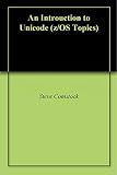 An Introduction to Unicode (English Edition)