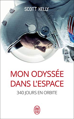 Télécharger Mon odysée dans l'espace: 340 jours en orbite Livre PDF Gratuit