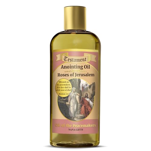 Nana Gifts Testament Anointing Oil, Roses of Jerusalem, Oil of the Peacemakers, Excellent value large bottle size 8.45 fl.oz | 250 ml