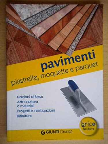 Pavimenti, Piastrelle, Moquette E Parque