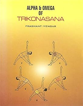 Paperback Alpha and Omega of Trikonasana Book