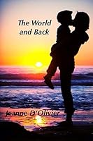 The World and Back - One woman's journey and fight to save her child from abuse: A trilogy of the three Mummy where are you books. 1517764548 Book Cover