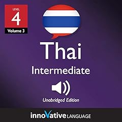『Learn Thai - Level 4: Intermediate Thai, Volume 3』のカバーアート