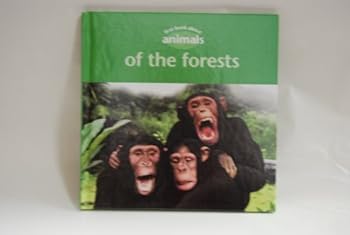 Library Binding First Book about Animals of the Forests Book