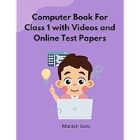 LIGHTUP TECHNOLOGIES Computer Book for Class 1 Text Book eBook Complete Digital Guide – Full Syllabus Coverage, Solved & Unsolved Questions, Practice Exercises (Email Delivery of eBook in 2 Hours)