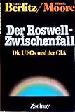 Der Roswell-Zwischenfall: Die UFOs und der CIA